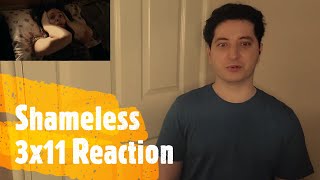 Shameless 3x11 quotOrder Room Servicequot Reaction [upl. by Anivla]