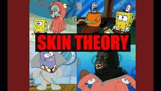 Spongebob Squarepants Skin Theory [upl. by Enneillij]