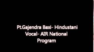 Pt Gajendra Bakshi National Program [upl. by Lrae]