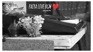 Paiya Love BGM  U1 Magical BGM 🥰❤️  By Rohith 🎹 [upl. by Kerianne]