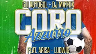 Coro Azzurro  Gli Autogol  Arisa [upl. by Gmur]