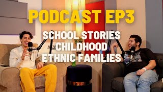 school stories childhood and ethnic families  EP3 [upl. by Ecaidnac]