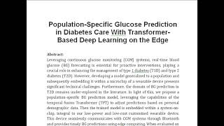 Population Specific Glucose Prediction in Diabetes Care With Transformer Based Deep Learning on the [upl. by Catlaina537]