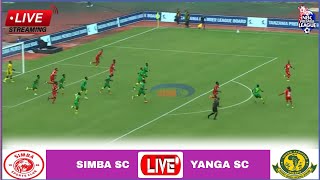 🔴LIVE  Simba vs Yanga Sc • Live Stream Ligi Kuu Tanzania Bara202425 Uwanja wa Benjamin Mkapa [upl. by Elwina]