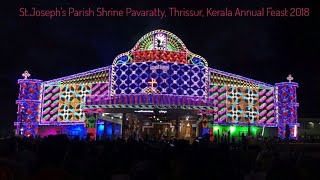 StJosephs Parish Shrine Pavaratty Thrissur Kerala Annual Feast 2018  Perunnal 2018 [upl. by Fredenburg]