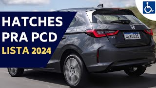 24 OPÇÕES DE CARROS HATCHES PCD COM TODAS AS ISENÇÕES [upl. by Akisey]