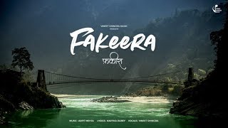 Fakeera IVineet DhingraArpit Mehta Kartika DubeyVineet Dhingra Music FakeeraTheSong [upl. by Eniroc]