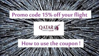 Qatar airways Promo code save 15 off your flight [upl. by Vipul942]