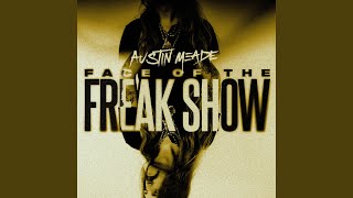 FACE OF THE FREAK SHOW [upl. by Serafina]