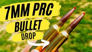 7MM PRC Bullet Drop AND Compared to Many Other Cartridges [upl. by Outhe438]