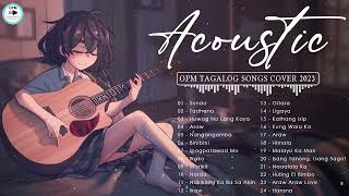 Best Of OPM Acoustic Love Songs 2023 Playlist ❤️ Top Tagalog Acoustic Songs Cover Of All Time 290 [upl. by Claudia]