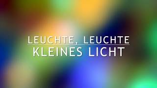 quotLeuchte kleines Lichtquot Laternenlied [upl. by Springer]