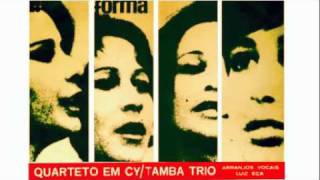 Quarteto em Cy  Tamba Trio  Arrastão [upl. by Aliuqat654]