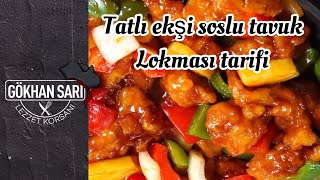 TATLI EKŞİ SOSLU TAVUK LOKMASI [upl. by Chaunce]