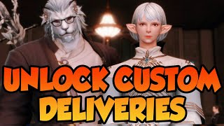 FFXIV How to Unlock Ameliance amp Custom Deliveries [upl. by Funk100]