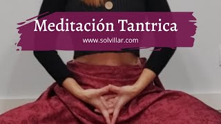 Meditación Tantrica [upl. by Kobi]