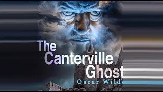 The Canterville Ghost – Oscar Wilde Book in 10 minutes Themes Ideas Conclusion [upl. by Staal366]