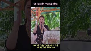 Bà Nguyễn Phương Hằng Nói Về Thầy Thích Minh Tuệ và Sự Thật Phía Sau Ai Cũng Ngỡ Ngàng [upl. by Douglass]