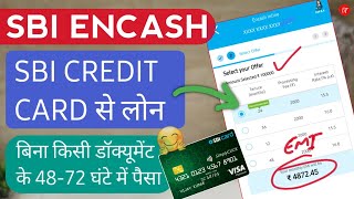 SBI Credit Card se Loan kaise le  sbi ENCASH inline kya hota hai  EMI  Repayment Processing fee [upl. by Bellamy]