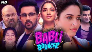 Babli Bouncer Full Movie  Tamanna Bhatia  Abhishek Bajaj  Sahil Vaid  Review amp Facts HD [upl. by Bab]