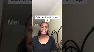 eat tomato 🍅 or rap 🎤 crazy😅🤣🤣🤣 funny trending comedy explore viralvideo views zimfamily [upl. by Rohn]