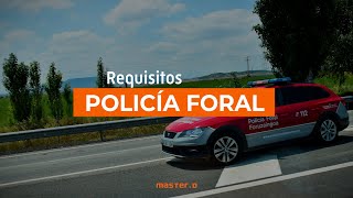 Requisitos para ser POLICÍA FORAL de NAVARRA 🚨 [upl. by Trauts]