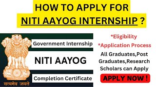 NITI AAYOG Internship 2024 How to Apply for NITI AAYOG Internship ✅ [upl. by Aicnarf]