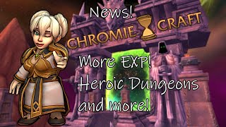 Chromiecraft Update More Exp Heroic Dungeons PvP Gear and More [upl. by Haran]