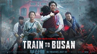 24K REVIEWS quotTRAIN TO BUSANquot THE BEST ZOMBIE MOVIE IN THE LAST DECADE [upl. by Micheline]