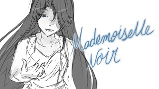 Mademoiselle Noir Animatic Reboot [upl. by Vikki]