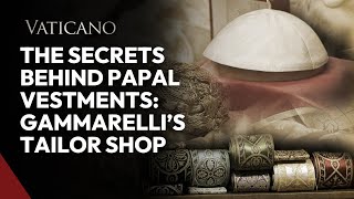 The Secrets Behind Papal Vestments Inside Gammarelli’s Historic Tailor Shop in Rome [upl. by Heddi]