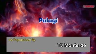 Palagi  TJ Monterde Karaoke [upl. by Linsk453]