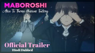 Maboroshi Hindi Dubbed Trailer ll New Anime Hindi Dubbed [upl. by Haroppiz]