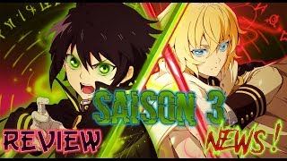 Owari No Seraph SAISON 3 CONFIRMÉE  Review et MAJ [upl. by Neelhtak]