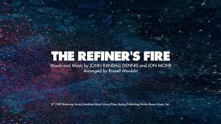 THE REFINERS FIRE  SATB piano track  lyrics [upl. by Esylle]