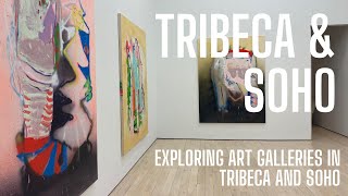 Art galleries in Tribeca amp Soho in NYC colorful abstract paintings sculpture and more [upl. by Jarrett]