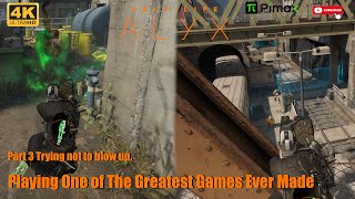 Playing One of The Greatest Games Ever Made HalfLife Alyx Part 3 Trying not to blow up [upl. by Marek]