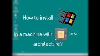 How to install Windows NT 40 MIPS [upl. by Labaw816]