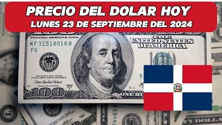 Precio del dolar💲hoy Lunes 30 de septiembre del 2024 en Republica Dominicana RD [upl. by Airoled169]