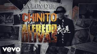 Alfredo Olivas  La Ley Del Chinito LETRA [upl. by Treblihp733]