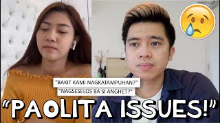 quotPAOLITA MAGSASALITA NA SA ISSUESquot 😔😕 BAKIT WALA KAMING VLOGS 🙏🏻  Kimpoy Feliciano [upl. by Enenaj]