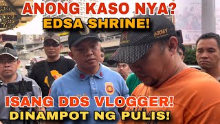 KULONG VLOGGER DINAMPOT NG PULIS SA EDSA SHRINE ANO ANG KASO NYA [upl. by Nolahp62]