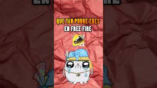 Que tan pobre eres en Free Fire freefire garenafreefire garena sueteruwu [upl. by Domingo]