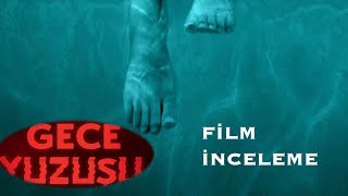 Gece Yüzüşü  Film İncelemesi geceyüzüşü nightswimmovie [upl. by Ragse479]