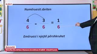 e Mesimi Klasa 3  3006 Matematikë  Mbledhja dhe zbritja e thyesave me emërues të njëjtë [upl. by Aerdnas87]