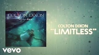 Colton Dixon  Limitless Lyric Video [upl. by Jermain]