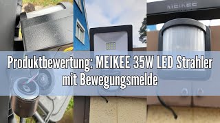 Produktbewertung MEIKEE 35W LED Strahler mit Bewegungsmelder 3000LM 6500K Kaltweiß LED Fluter IP66 [upl. by Erodaeht]