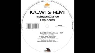 Kalwi amp Remi – Explosion Theo Remix HQ [upl. by Aronel475]