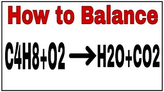 How to balance C4H8O2H2OCO2Chemical equation C4H8O2H2OCO2C4H8O2 H2OCO2 balance equation [upl. by Ligriv344]