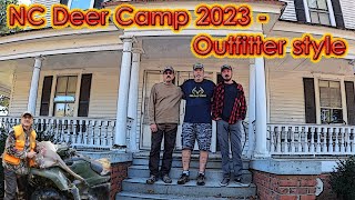 NC Deer Camp 2023  Outfitter Style [upl. by Redliw]